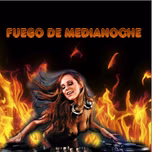 FUEGO DE MEDIA NOCHE