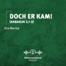 Doch Er kam! (Habakuk 2,1-3) | Elia Morise
