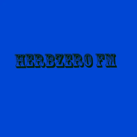 HERBZERO FM