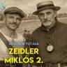 IZZÓSZTÁR #113 Régi idők futása - Zeidler Miklós 2. | Előzetes
