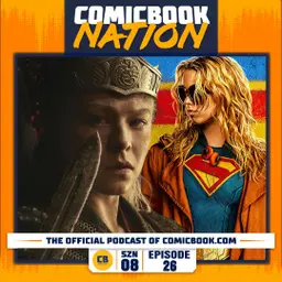House of the Dragon Season 3 & Supergirl Take Flight (Episode 8x26)