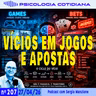 Vícios em Jogos e Apostas: você não consegue parar?