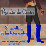 caballero de las botas azules, El by Rosalía de Castro (1835 - 1885)