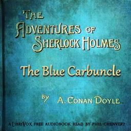 Adventure of the Blue Carbuncle, The by Sir Arthur Conan Doyle (1859 - 1930)