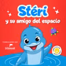 Stéri y su amigo del espacio 289 | Cuentos infantiles
