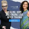 Healing, Hope & Finding Love After Trauma | Beth Jones | Captivate the Mic