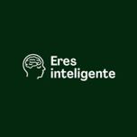 EresInteligente Podcast
