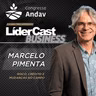 LíderCast 430 - Especial Andav - Marcelo Pimenta - Risco, crédito e mudanças no campo