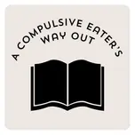 A Compulsive Eater’s Way Out