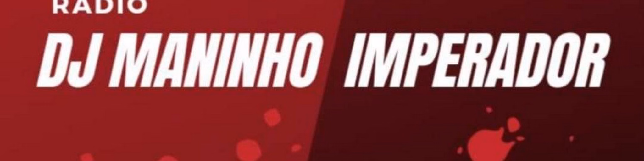 RADIO DJ MANINHO IMPERADOR