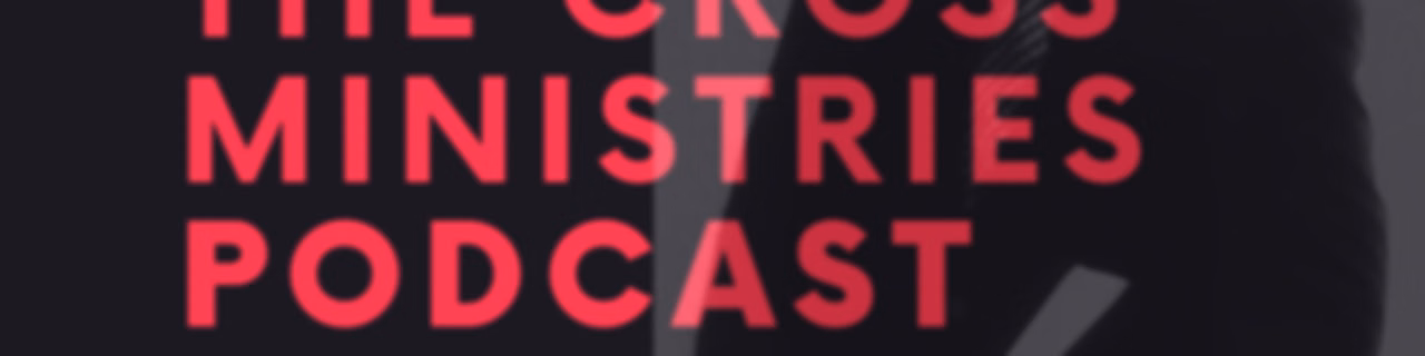 Episode 3 - The Cross and The Crucifixion