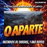 O APARTE (Ep. 15) Incêndios, ano I depois do desastre. Aprendemos alguma coisa?