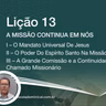 A Missão continua em nós - Lição 13 3º Trim. 2026 EBD CPAD - Evangelista Fernando Rodrigues - https://youtu.be/EShwEMAozOs