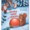 Globul magic de Crăciun, de Madlen Ottenschläger