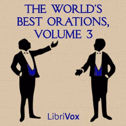World's Best Orations, Volume 3, The by Various