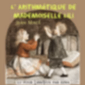 Arithmétique de Mademoiselle Lili, L' by Jean Macé (1815 - 1894)
