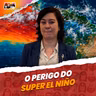 O que acontece com o CLIMA depois de um SUPER EL NIÑO?