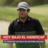 Buscando al GOLFISTA CON MÁS CAMPOS JUGADOS de ESPAÑA | Hoy Bajo El Handicap 238