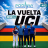La Vuelta desde la UCI | Episodio #82