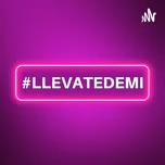 #Llevatedemi