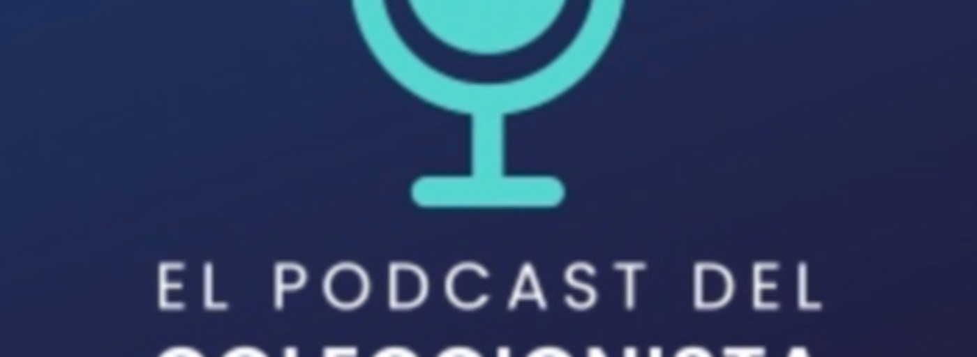 todocoleccion, el Podcast del Coleccionista