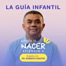 Alegría de nacer 👶 | La Guía Infantil