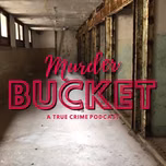 Murder Bucket