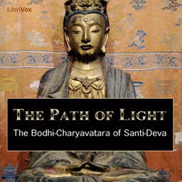 Path of Light - The Bodhi-Charyavatara of Santi-Deva, The by Shantideva (8th Cent. - 8th Cent.)