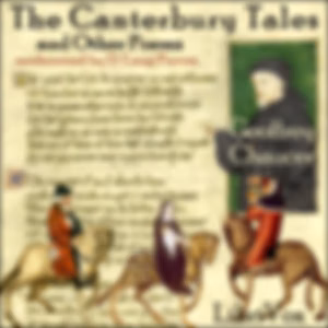 The Canterbury Tales and Other Poems by Geoffrey Chaucer (c. 1343 - 1400) and D. Laing Purves (1838 - 1873)