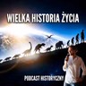 Wielka Historia Życia - Od Wielkiego Wybuchu, przez Dinozaury, po Człowieka!