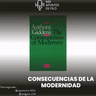 "Consecuencias de la Modernidad" de Giddens
