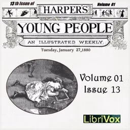 Harper's Young People, Vol. 01, Issue 13, Jan. 27, 1880 by Various