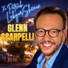 BEST OF: Glenn Scarpelli - From One Day At A Time