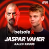 Betsafe Podcast #91: Jaspar Vaher ja Kalev Kruus