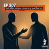 EP207 Suicidio, mitos, ciencia y qué hacer.