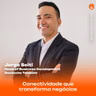 Conectividade que Transforma Negócios
