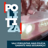 Politiza #81: Vale perguntar - mais polícia garante mais segurança?