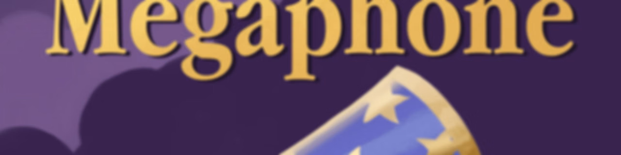 The Starlight Megaphone