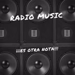Escucha Radio Music... Es Otra Nota