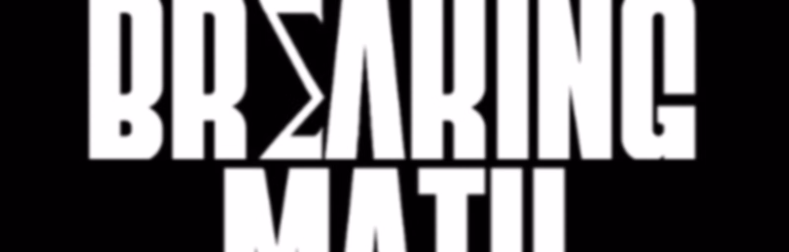 Breaking Math Podcast