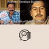 My father was Pablo Escobar | Roberto Sendoya Escobar | Cricket Discussion