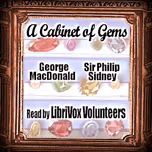 Cabinet of Gems, A by George MacDonald (1824 - 1905) and Sir Philip Sidney (1554 - 1586)