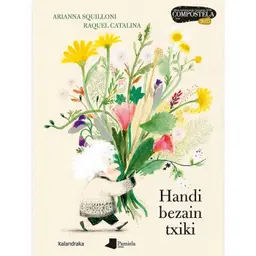 HANDI BEZAIN TXIKI, AZKAR BEZAIN AMESLARI