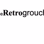 RETROGROUCH
