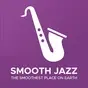 The Jazz Groove - Smooth Jazz