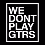 We Dont Play Gtrs Radio
