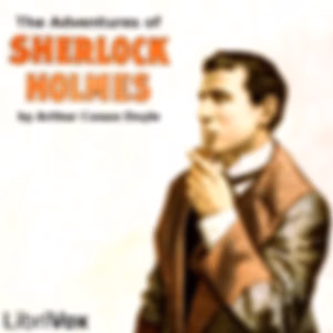 Adventures of Sherlock Holmes (version 5), The by Sir Arthur Conan Doyle (1859 - 1930)