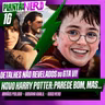 016 - DETALHES NÃO REVELADOS DE GTA VI + NOVO HARRY POTTER: PARECE BOM, MAS...