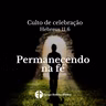 Permanecendo na fé