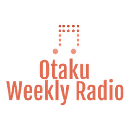 Otaku Weekly Radio